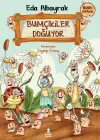 Bumçikiler Doğuyor