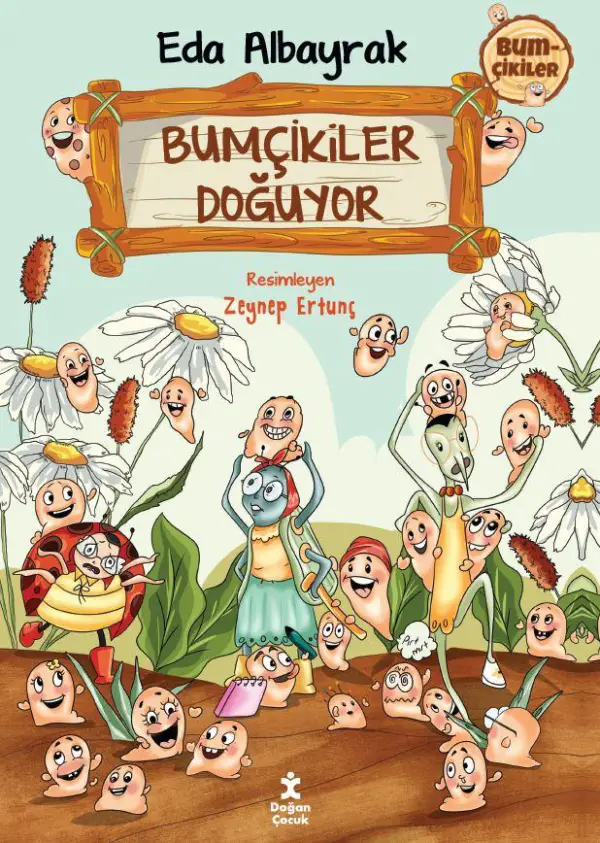 Bumçikiler Doğuyor
