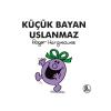 Küçük Bayan Uslanmaz